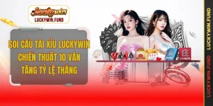 Soi cầu tài xỉu LUCKYWIN